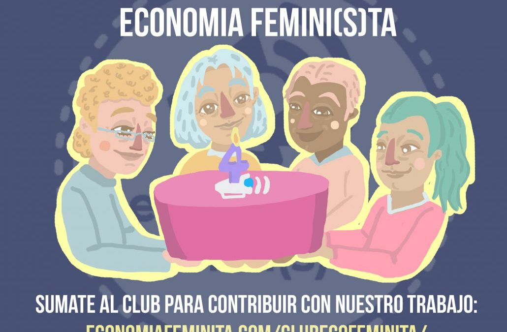 Economía femini(s)ta cumple 4 años